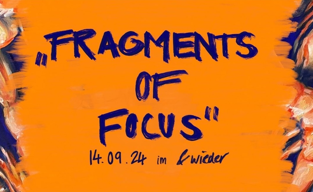 Ausstellung: fragments of focus – Antonia Parr